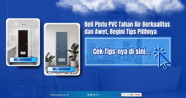 Beli Pintu PVC Tahan Air Berkualitas dan Awet, Simak Tips Pilihnya